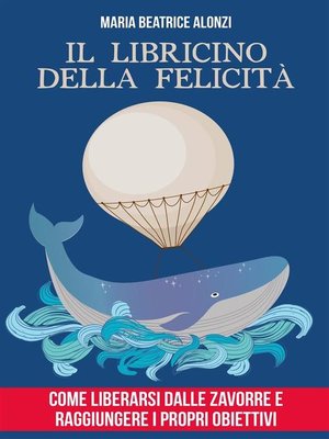 cover image of Il Libricino della Felicità
